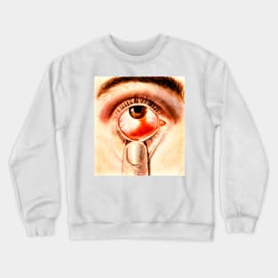 Red eye finger in sight I'll show you now Crewneck Sweatshirt